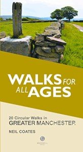 Greater Manchester Short Walks for all Ages