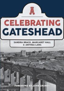 Celebrating Gateshead