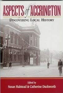 Aspects of Accrington: Discovering Local History
