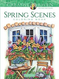 Creative Haven Spring Scenes Coloring Book (Adult Coloring Books: Seasons)