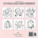 Cozy & Girly: Coloring Book for Kids and Adults with Bold and Easy Designs Featuring Cute Girly Stuff for Relaxation
