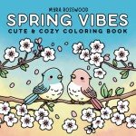Spring Vibes: Cute And Cozy Coloring Book For Adults And Kids Featuring Simple Relaxing Spring Scenes