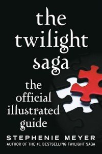 The Twilight Saga: The Official Illustrated Guide