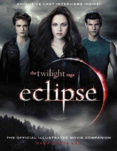 The Twilight Saga Eclipse: The Official Illustrated Movie Companion (The Twilight Saga : Illustrated Movie Companion Book 3)