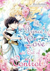 The Prince’s Love is Out of Control! (Romance Manga)