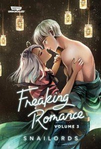 Freaking Romance Volume Three: A WEBTOON Unscrolled Graphic Novel (Freaking Romance, 3)