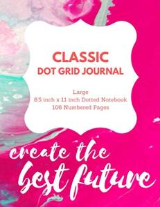 Dot Grid Journal 8.5×11" 106 Pages