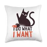 I Do What I Want Cat Throw Pillow