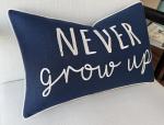 Never Grow Up Lumbar Pillow Cover - Navy Blue