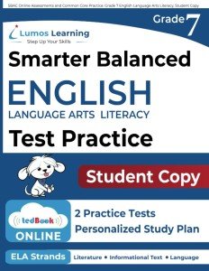 SBAC Online Assessments and Common Core Practice: Grade 7 English Language Arts Literacy, Student Copy