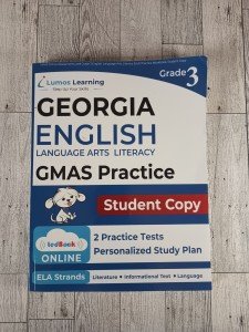 GMAS Online Assessments and Grade 3 English Language Arts Literacy (ELA) Practice Workbook, Student Copy: GMAS Study Guide