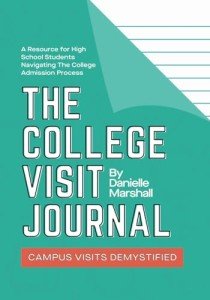 The College Visit Journal: Campus Visits Demystified