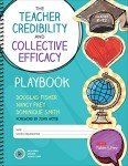 The Teacher Credibility and Collective Efficacy Playbook, Grades K-12 (Corwin Literacy)