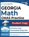 GMAS Online Assessments and 6th Grade Math Practice Workbook, Student Copy: GMAS Study Guide