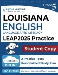 LEAP Online Assessments and Grade 5 English Language Arts Literacy (ELA) Practice Workbook, Student Copy: LEAP Study Guide