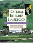 Natural Enemies Handbook: The Illustrated Guide to Biological Pest Control (Publication (University of California (System). Division of Agriculture and Natural Resources), 3386.)