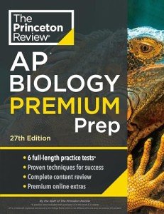 Princeton Review AP Biology Premium Prep, 27th Edition: 6 Practice Tests + Digital Practice Online + Content Review (College Test Preparation)