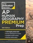 Princeton Review AP Human Geography Premium Prep, 16th Edition: 6 Practice Tests + Digital Practice Online + Content Review (College Test Preparation)