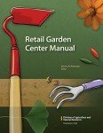 Retail Garden Center Manual (University of California Agriculture and Natural Resources, 3492)