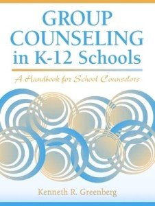 Group Counseling in K-12 Schools: A Handbook for School Counselors