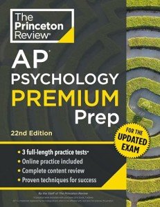 Princeton Review AP Psychology Premium Prep, 22nd Edition: For the NEW 2025 Exam: 3 Practice Tests + Digital Practice + Content Review (College Test Preparation)