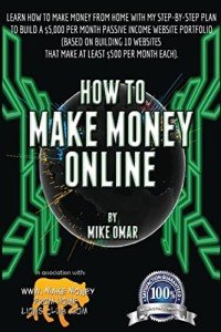How to Make Money Online: Learn how to make money from home with my step-by-step plan to build a $5000 per month passive income website portfolio (of ... each) (THE MAKE MONEY FROM HOME LIONS CLUB)