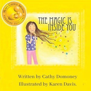 The Magic Is Inside You: Powerful & Positive Thinking For Confident Kids (Positive Mindset For Kids)