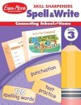 Evan-Moor Skill Sharpeners Spell and Write Workbook, Grade 3, 120 Spelling Words, Test Prep, Word Families, Short Vowels, Grammar, Punctuation, Creative Writing, Vocabulary, Activities, Homeschool