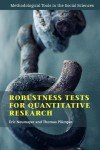 Robustness Tests for Quantitative Research (Methodological Tools in the Social Sciences)