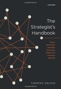 The Strategist's Handbook: Tools, Templates, and Best Practices Across the Strategy Process