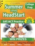 Lumos Summer Learning HeadStart, College Prep Workbook: SAT/ACT Practice, Math, Reading, Writing & Vocabulary: College Readiness Activities: Essay ... (Summer Learning HeadStart by Lumos Learning)