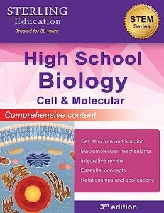 High School Biology: Comprehensive Content for Cell & Molecular Biology (High School STEM Series)