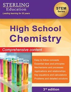 High School Chemistry: Comprehensive Content for High School Chemistry (High School STEM Series)