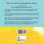 The Plan for the Gingerbread House: A STEM Engineering Story