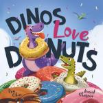 Dinos Love Donuts (Mythical Feasts)