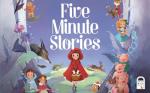 Five-Minute Stories - Over 50 Tales and Fables: Short Nursery Rhymes, Fairy Tales, and Bedtime Collections for Children