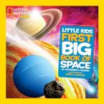 National Geographic Little Kids First Big Book of Space (Little Kids First Big Books)