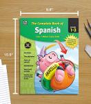 Complete Book of Spanish Workbook for Kids, Grades 1-3 Spanish Learning, Basic Spanish Vocabulary, Alphabet, Numbers, Colors, Parts of Speech, Expressions, Dates, and Songs With Spanish Learning Cards