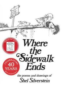 Where the Sidewalk Ends: Poems and Drawings