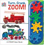 World of Eric Carle, Turn, Crank, Zoom! A STEM Gear Sound Book - PI Kids