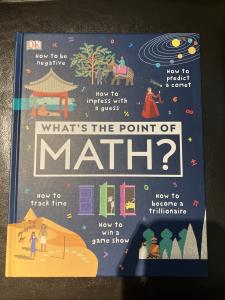 What's the Point of Math? (DK What's the Point of?)