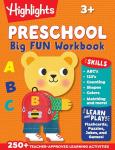 Preschool Big Fun Workbook: 256-Page Preschool Activity Book Full of Preschool Math, Language Arts, Writing Practice, Shapes Practice, Puzzles and More (Highlights™ Big Fun Activity Workbooks)