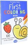 The Creative Toddler’s First Coloring Book Ages 1-3: 100 Everyday Things and Animals to Color and Learn | For Toddlers and Kids ages 1, 2 & 3 (US Edition)