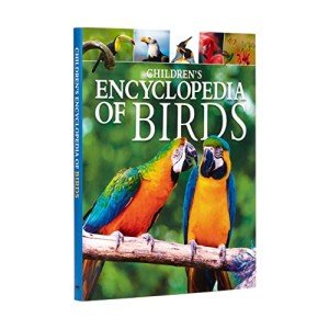 Children's Encyclopedia of Birds (Arcturus Children's Reference Library, 9)