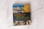 Zondervan Handbook of Biblical Archaeology: A Book by Book Guide to Archaeological Discoveries Related to the Bible