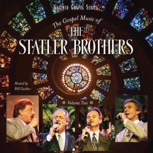 The Gospel Music of the Statler Brothers, Volume 2