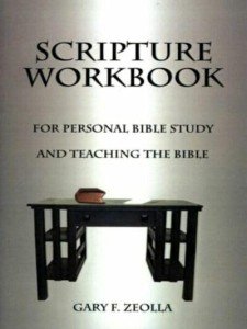 Scripture Workbook: For Personal Bible Study and Teaching the Bible (Scripture Workbooks Book 5)
