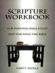 Scripture Workbook: For Personal Bible Study and Teaching the Bible (Scripture Workbooks Book 5)