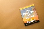 The Promise and Power of Easter Bible Study Guide plus Streaming Video: Captivated by the Cross and Resurrection of Jesus