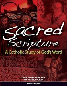 Sacred Scripture: A Catholic Study of God's Word